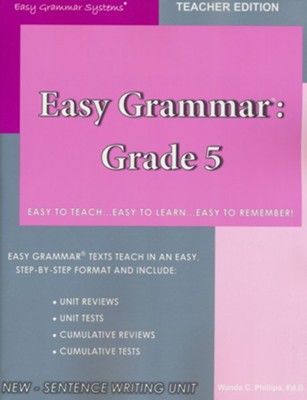 Easy Grammar Grade 5   -     By: Wanda Phillips
