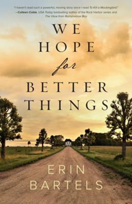 We Hope for Better Things - eBook  -     By: Erin Bartels
