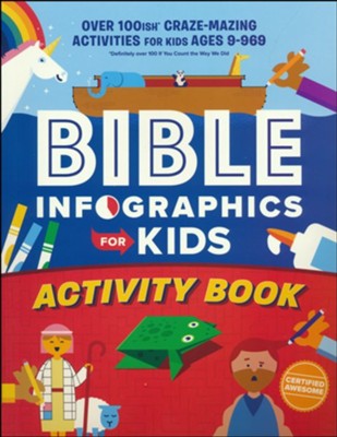 Bible Infographics for Kids Activity Book: Over 100-ish Craze-Mazing Activities for Kids Ages 9 to 969  - 