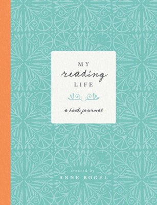 My Reading Life: A Book Journal  -     By: Anne Bogel
