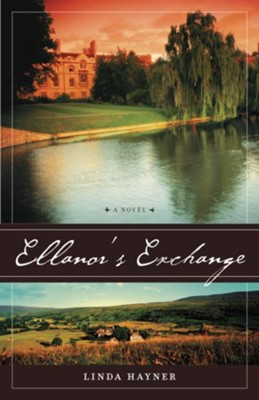 Ellanor's Exchange - eBook  -     By: Linda Hayner
