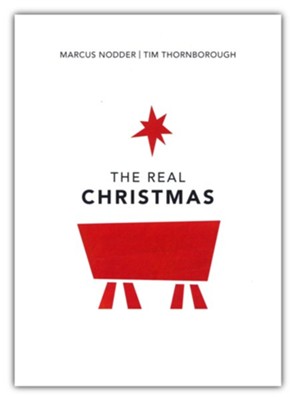 The Real Christmas, Pack of 10  -     By: Marcus Nodder, Tim Thornborough
