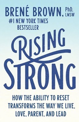 Rising Strong  -     By: Brene Brown
