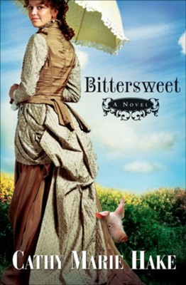 Bittersweet - eBook  -     By: Cathy Marie Hake
