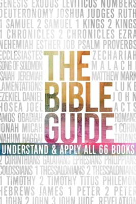The Bible Guide: A Concise Overview of All 66 Books - eBook  -     By: B&H Editorial Staff
