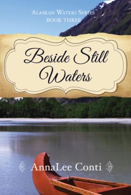 Beside Still Waters - eBook  -     By: AnnaLee Conti
