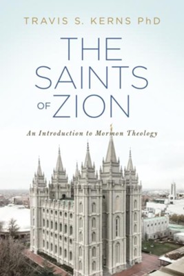 The Saints of Zion - eBook  -     By: Travis Kerns
