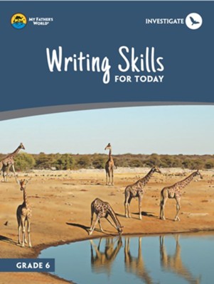 Writing Skills For Today, Grade 6: 9781619991460 - Christianbook.com