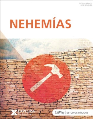 Explora La Biblia Nehemias Explore The Bible Nehemiah 9781535991490 Christianbook Com