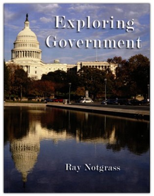 Exploring Government   -     By: Ray Notgrass
