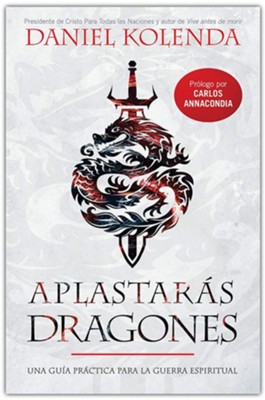 Aplastar&#225s dragones (Slaying Dragons)  -     By: Daniel Kolenda

