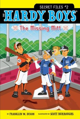 #2: The Missing Mitt  -     By: Franklin W. Dixon
    Illustrated By: Scott Burroughs
