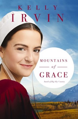 Mountains of Grace - eBook  -     By: Kelly Irvin
