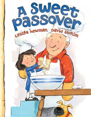 A Sweet Passover  -     By: Lesla Newman
    Illustrated By: David Slonim
