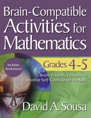 Brain-Compatible Activities for Mathematics, Grades 4-5 - eBook  -     By: David A. Sousa
