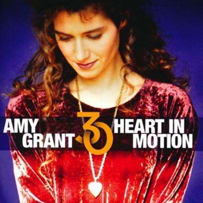 Heart in Motion: 30th Anniversary Edition, 2 CDs    -     By: Amy Grant
