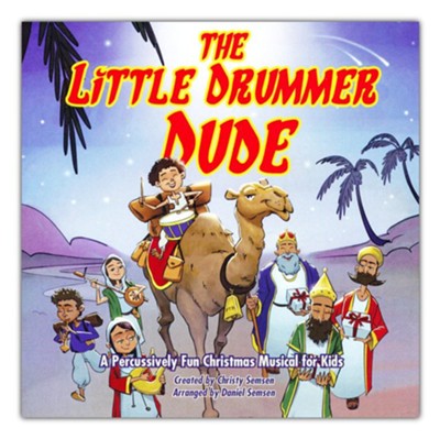 The Little Drummer Dude Listening Trax  -     By: Christy Semsen, Daniel Semsen
