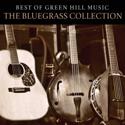 Best of Green Hill: The Bluegrass Collection CD  -     By: Various Artists
