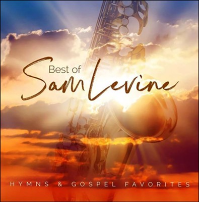 Best of Sam Levine: Hymns & Gospel Favorites, CD   - 