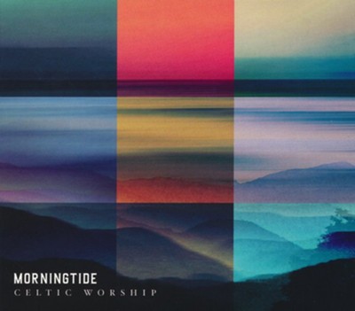 Morningtide, CD   -     By: Celtic Worship
