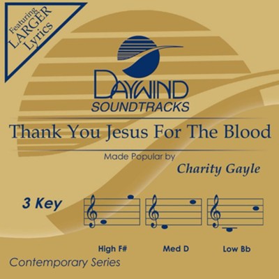 Thank You Jesus For The Blood, Accompaniment CD   -     By: Charity Gayle
