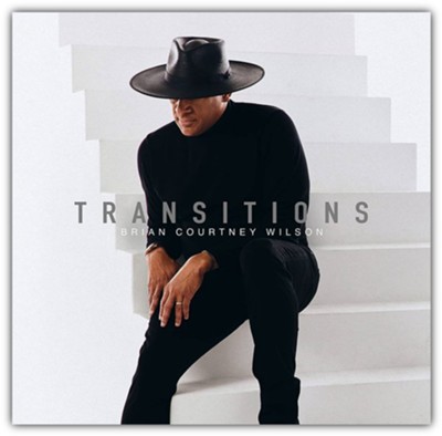 Transitions, CD   -     By: Brian Courtney Wilson
