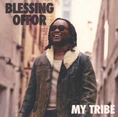 My Tribe CD  -     By: Blessing Offor

