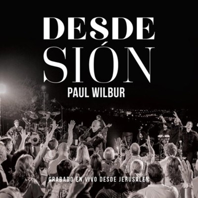 Desde Sion (Roar from Zion), CD   -     By: Paul Wilbur
