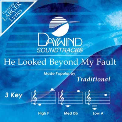 He Looked Beyond My Fault, Accompaniment CD   - 