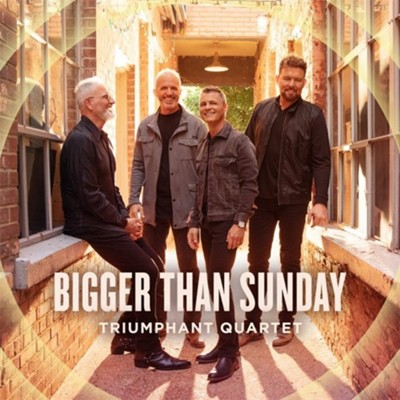 Bigger Than Sunday - CD     -     By: Triumphant Quartet
