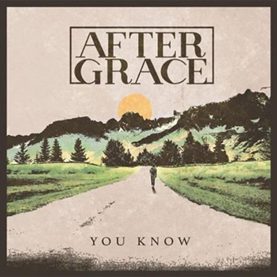 You Know EP   -     By: After Grace
