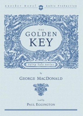 The Golden Key - Unabridged Audiobook  [Download] -     By: George MacDonald
