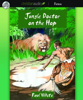Jungle Doctor on the Hop - Unabridged Audiobook  [Download] -     Narrated By: Paul Michael
    By: Paul White

