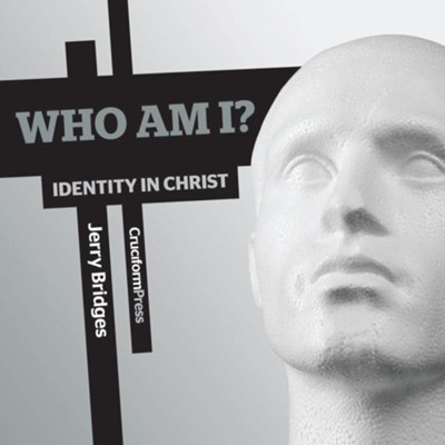 Who Am I?: Identity in Christ - Unabridged Audiobook  [Download] -     Narrated By: Alistair Begg
    By: Jerry Bridges
