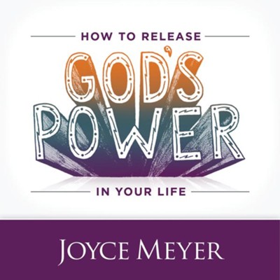 How to Release God’s Power in You Life Teaching Series Audiobook