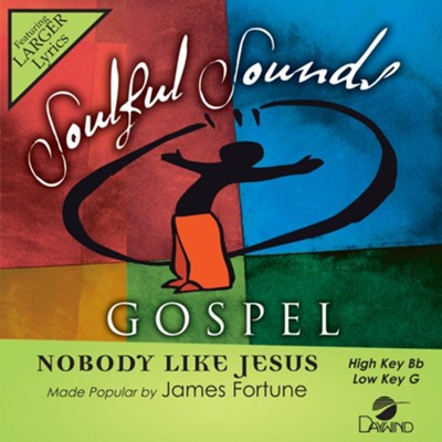 Nobody Like Jesus [Music Download]: James Fortune - Christianbook.com