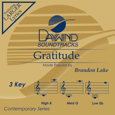 Gratitude  [Music Download] -     By: Brandon Lake
