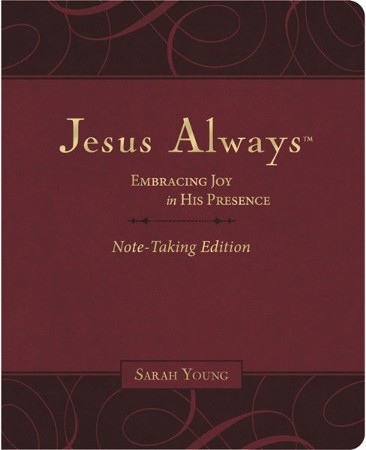 Jesus Always Note-Taking Edition with Full Scriptures: Embracing Joy in ...