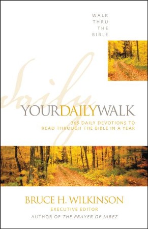 Your Daily Walk: 365 Daily Devotions To Read Through The Bible In A ...