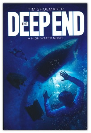 The Deep End: Tim Shoemaker: 9781646071104 - Christianbook.com