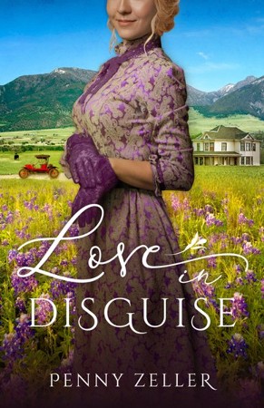 Love in Disguise: Penny Zeller: 9780976083634 - Christianbook.com