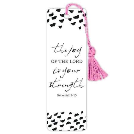 The Joy of the Lord is Your Strength Bookmark with Tassel: Amylee Weeks 