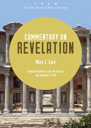 Commentary On Revelation: From The Baker Illustrated Bible Commentary ...