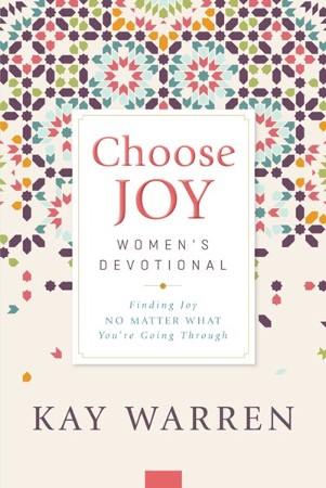 Choose Joy Women's Devotional: Finding Joy No Matter What You're Going ...