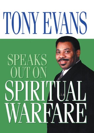 Tony Evans Speaks Out on Spiritual Warfare - eBook: Tony ...