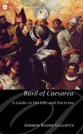 Basil of Caesarea A Guide to His Life and Doctrine eBook