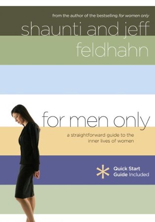 For Women Only, Revised and Updated Edition: What You Need to Know about  the Inner Lives of Men eBook : Feldhahn, Shaunti: : Kindle Store