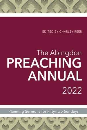 preaching abingdon sermons sundays umc lectionary christianbook charley reeb revlisad cokesbury