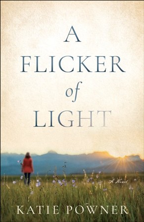 A Flicker of Light - eBook: Katie Powner: 9781493433766 - Christianbook.com