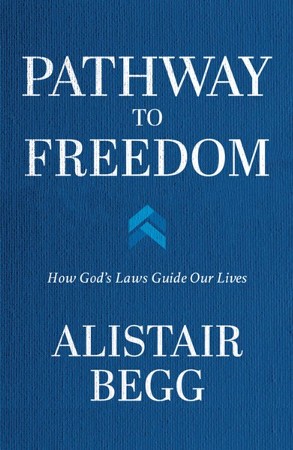 Pathway to Freedom: How God's Laws Guide Our Lives - eBook